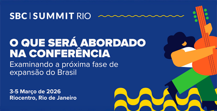 Agenda do SBC Summit Rio 2026 explorará o futuro do mercado brasileiro um ano após a regulamentação