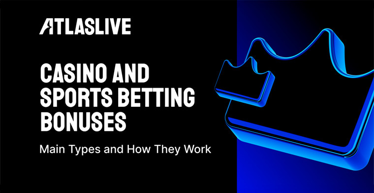 Tipos de bônus em plataformas de cassino online e apostas esportivas + Marco regulatório: Glossário da Atlaslive