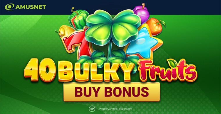 Amusnet apresenta 40 Bulky Fruits Buy Bonus: Uma versão refrescante da clássica slot de frutas