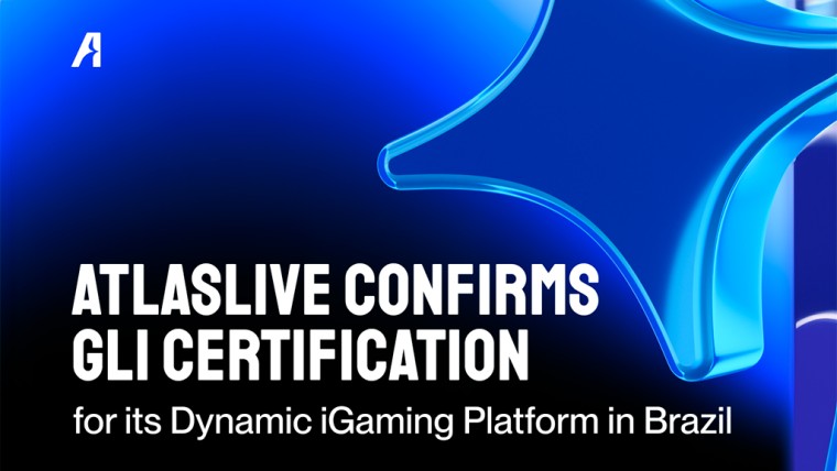 Atlaslive confirms GLI certification for its Dynamic iGaming Platform in Brazil