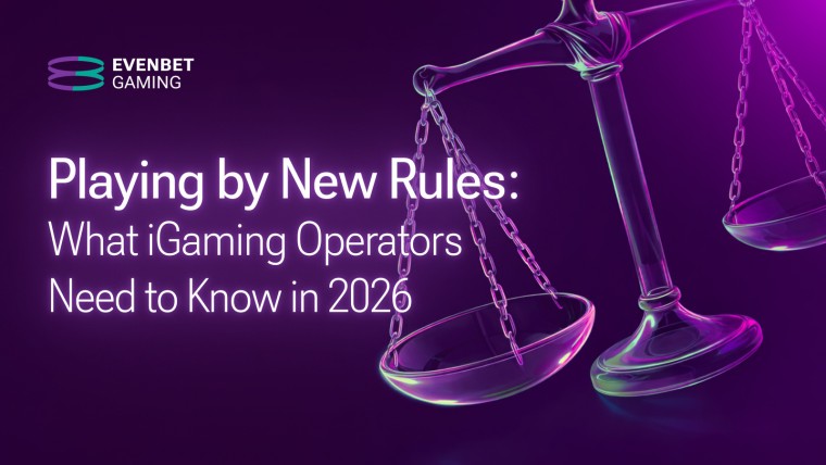 Jugando bajo nuevas reglas: Lo que los operadores de iGaming deben saber en 2026