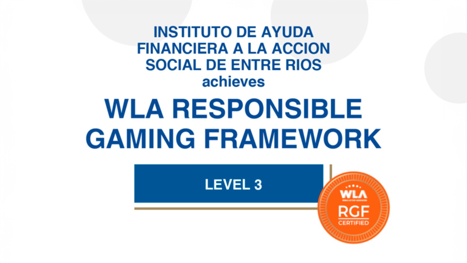 IAFAS renueva su certificación de Juego Responsable Nivel 3 otorgada por la WLA