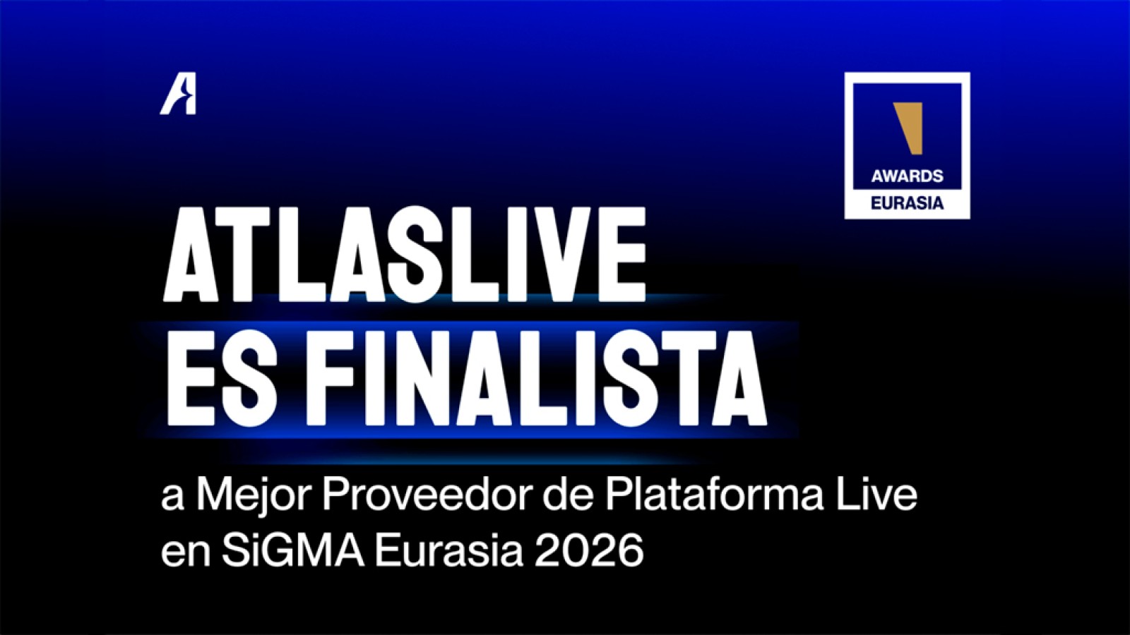Atlaslive es preseleccionada como Mejor Proveedor de Plataforma en Vivo en SiGMA Eurasia 2026