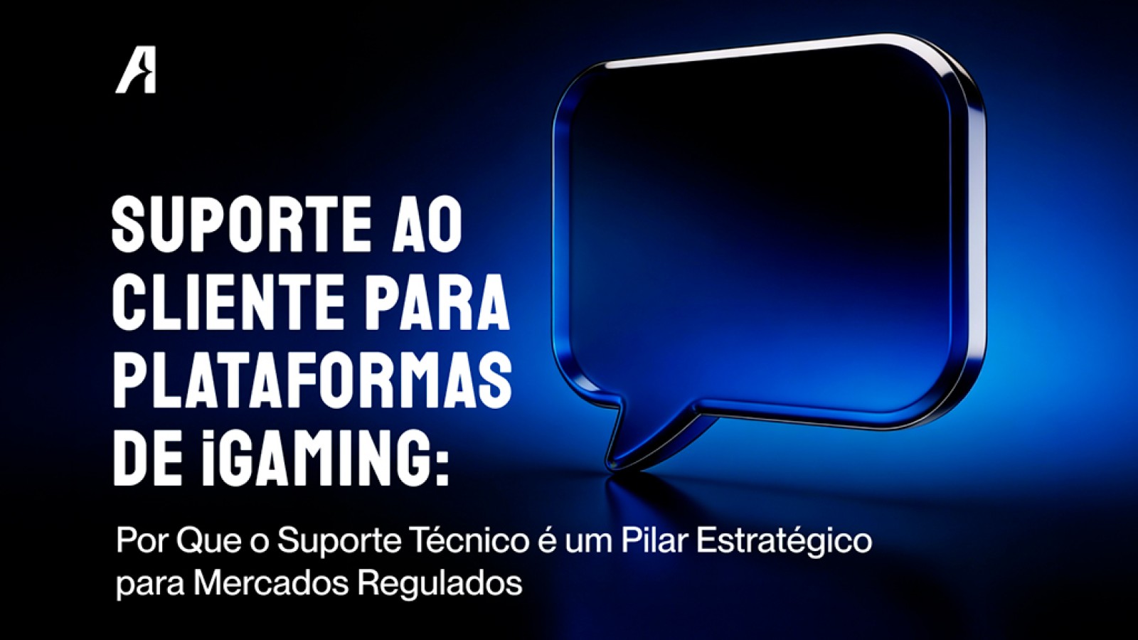 Suporte ao Cliente: Um Pilar Estratégico para Plataformas de iGaming Reguladas, explica a Atlaslive