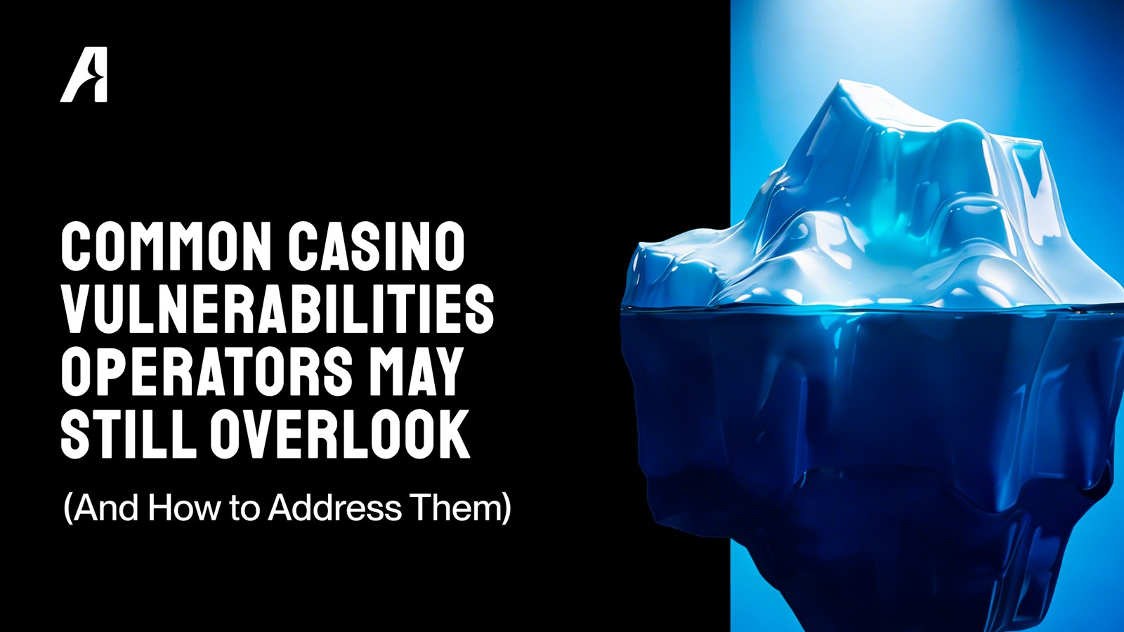Atlaslive explains all the key strategies to address and improve online casino vulnerabilities