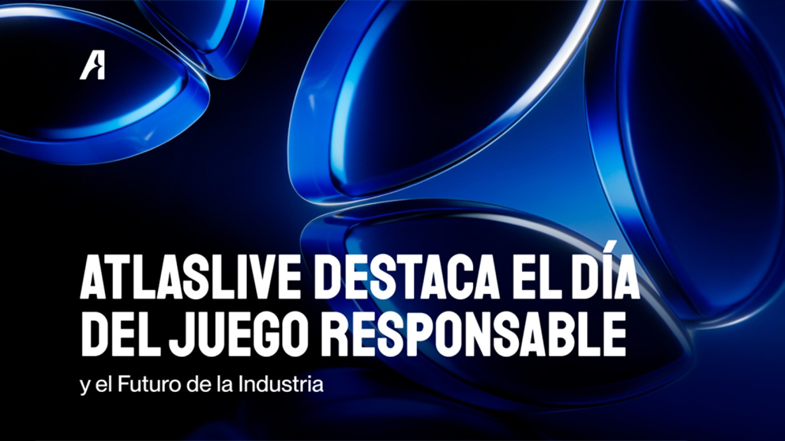 Día del Juego Responsable: Cómo Atlaslive concibe la responsabilidad como la base del futuro del iGaming