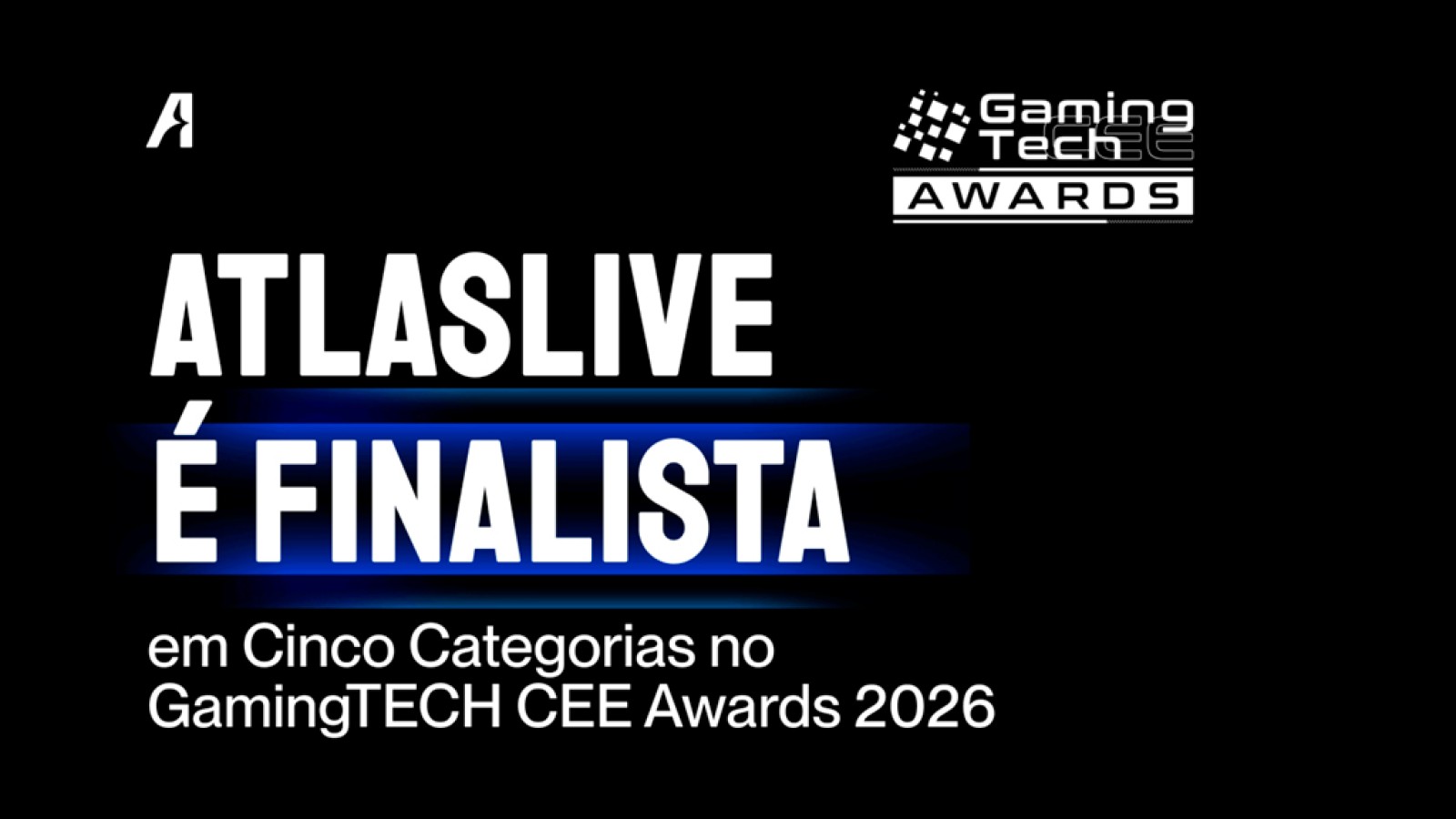 GamingTECH CEE Awards 2026: Atlaslive conquista cinco indicações