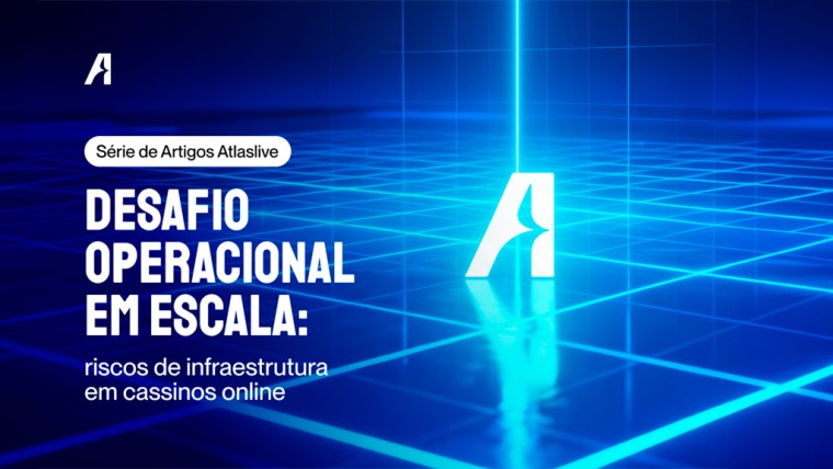 Fricção operacional em grande escala: riscos de infraestrutura em cassinos online explicados pela Atlaslive