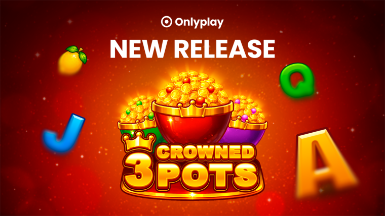 Onlyplay presents "3 Crowned Pots"