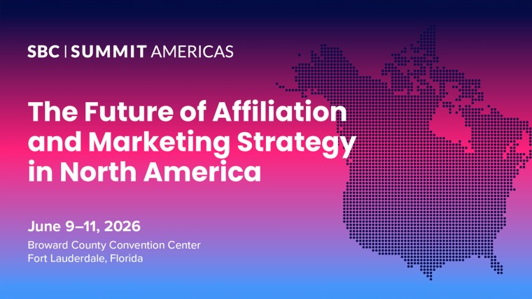 SBC Summit Americas To Highlight The Evolution Of Affiliation and Marketing Strategies Across North America