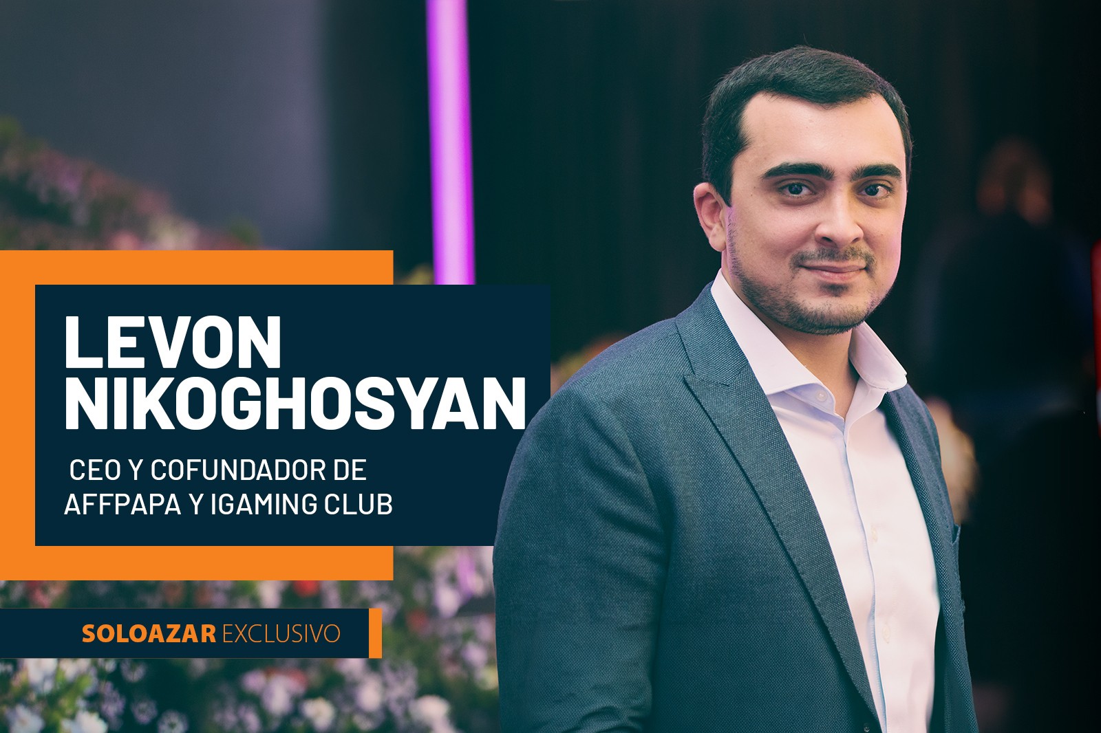 AffPapa Conference Madrid será el mayor evento liderado por afiliados hasta la fecha, afirma su CEO Levon Nikoghosyan
