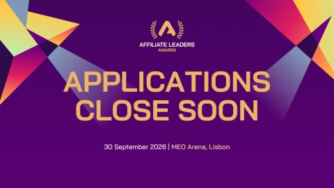 Affiliate Leaders Awards 2026:  Final Stretch for Entries Ahead of Lisbon