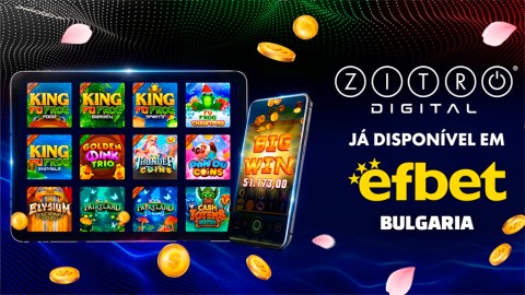 Zitro Digital e efbet.com firmam acordo estratégico na Bulgária