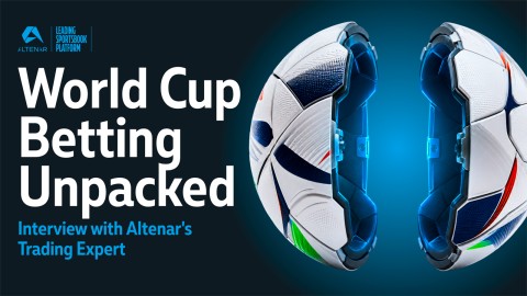 World Cup Betting Insights: Interview with Altenar's Trading Specialist