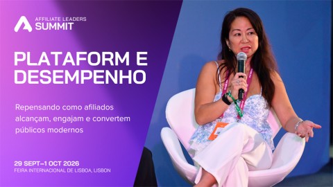 Affiliate Leaders Summit destaca plataformas e performance