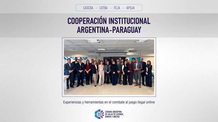 CASCBA informa que Argentina y Paraguay  se unen contra el juego ilegal online