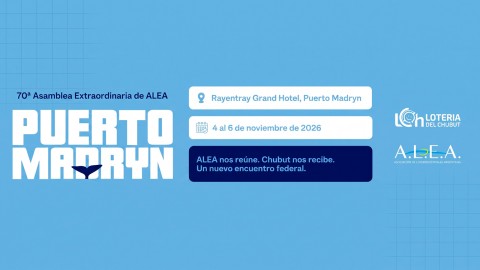 ALEA celebrará su 70ª Asamblea Extraordinaria en Puerto Madryn