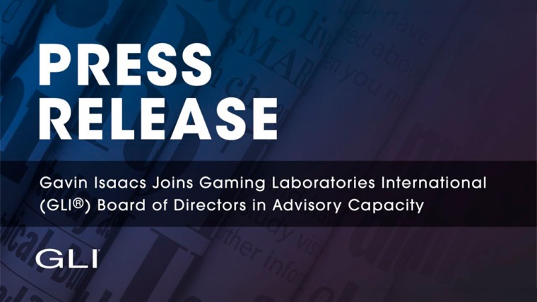 Gavin Isaacs se incorpora al Consejo de Administración de GLI®  en calidad de asesor